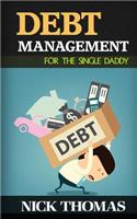 Debt Management For The Single Daddy