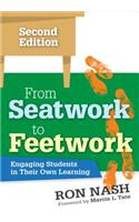 From Seatwork to Feetwork