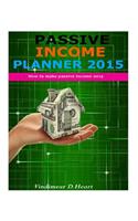 Passive Income 2015: (English)