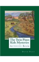 Twin Pines Kids Mysteries Activity Book