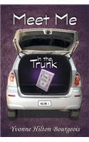Meet Me in the Trunk: Volume I