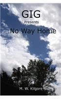 Gig Presents No Way Home