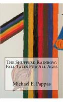 The Shuffled Rainbow