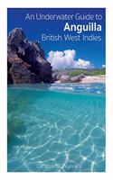Underwater Guide to Anguilla British West Indies