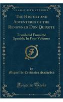 The History and Adventures of the Renowned Don Quixote