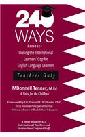 240 Ways Presents Closing The International Learners Gap for English Language Learners