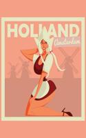 Daily Planner Journal: Amsterdam, Holland Pinup Girl Retro Pin-Up 365 + Days Bullet Journaling Blank Notebook with Sections for Date, Time, N