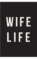 Wife Life