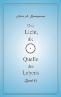 Das Licht, die Quelle des Lebens - Band 53