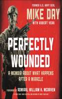 Perfectly Wounded Lib/E