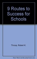 9 Routes to Success for Schools