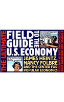 Ultimate Field Guide to the U.S. Economy