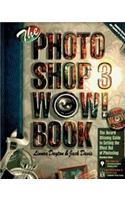 The Photoshop 3 WOW! Book