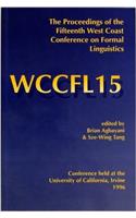 Proceedings of the 15th West Coast Conference on Formal Linguistics