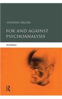 For and Against Psychoanalysis