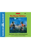The Ghost of the Chattering Bones (Library Edition): Volume 102(102 Boxcar Children Mysteries)