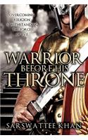 Warrior Before His Throne