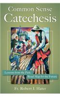 Common Sense Catechesis