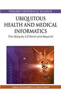 Ubiquitous Health and Medical Informatics: The Ubiquity 2.0 Trend and Beyond