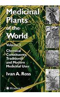 Medicinal Plants of the World, Volume 3