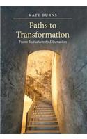 Paths to Transformation