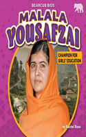 Malala Yousafzai: Champion for Girls' Education(Bearcub BIOS)