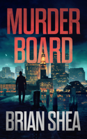 Murder Board: (1 Boston Crime Thrillers)