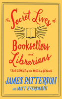 Secret Lives of Booksellers and Librarians