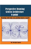 Perspective Drawing Grid in Architecture 6-point: Drawing will help you position layers exactly(6 Architectural Graph Paper)