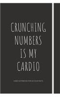 Crunching Numbers Is My Cardio