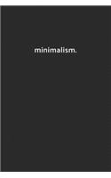 minimalism.