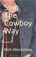 Sing The Cowboy Way