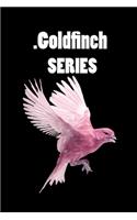 Notebook Goldfinch Series: Notebook Journal with Goldfinch Theme size 6x9 120 pages: Notebook Series is great