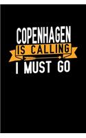 Copenhagen is calling I Must go