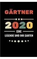 Gärtner 2020 Eine Legende Und Ihr Garten: A5 Notizbuch KARIERT für Hobby Gärtner - Geschenkidee für Freunde, Papa, Mama, Oma, Opa- Gartenplaner - Garten - Gartenliebhaber - Schrebergarten