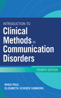 Introduction to Clinical Methods in Communication Disorders