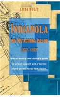 Indianola and Matagorda Island, 1837-1887
