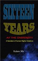 Sixteen Years at The University