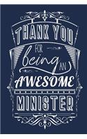Thank You For Being An Awesome Minister