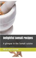 Delightful Somali recipes