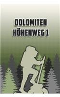Dolomiten Höhenweg 1
