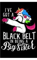 I've Got A Black Belt In Being A Big Sister