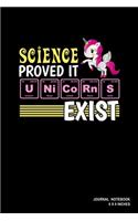Science Proved It Unicorns Exist: Notebook, Journal, Or Diary - 110 Blank Lined Pages - 6" X 9" - Matte Finished Soft Cover