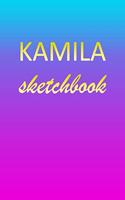 Kamila: Sketchbook - Blank Imaginative Sketch Book Paper - Pink Blue Gold Custom Letter K Personalized Cover - Teach & Practice Drawing for Experienced & As