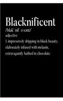 Blacknificent: Journal / Notebook / Diary Gift - 6"x9" - 120 pages - White Lined Paper - Matte Cover"