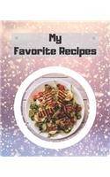 My Favorite Recipes: Blank Cookbook Recipe Journal, Recipe Book, Cooking Gifts