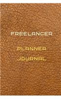 Freelancer Planner Journal Diary - Log - Journal For Recording job Goals, Daily Activities, & Thoughts, History