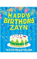 Happy Birthday Zayn - The Big Birthday Activity Book