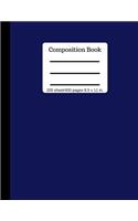 Composition Book 200 Sheet/400 Pages 8.5 X 11 In.: Navy Wide Ruled Lined Book Writing Notebook for School