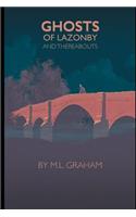 Ghosts Of Lazonby And Thereabouts